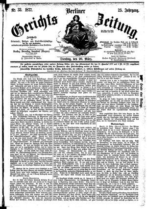 Berliner Gerichts-Zeitung vom 20.03.1877