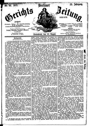 Berliner Gerichts-Zeitung on Aug 18, 1877