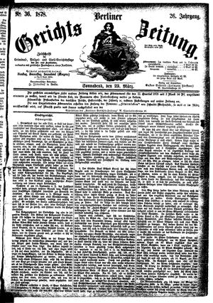 Berliner Gerichts-Zeitung on Mar 23, 1878