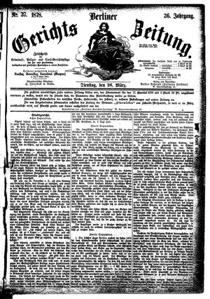 Berliner Gerichts-Zeitung on Mar 26, 1878