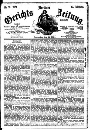 Berliner Gerichts-Zeitung on Mar 13, 1879