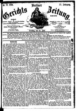 Berliner Gerichts-Zeitung on Jun 24, 1879