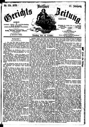 Berliner Gerichts-Zeitung vom 14.10.1879