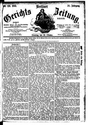 Berliner Gerichts-Zeitung on Oct 26, 1880