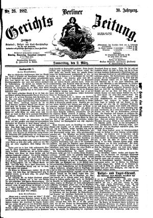 Berliner Gerichts-Zeitung on Mar 2, 1882