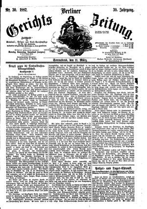 Berliner Gerichts-Zeitung vom 11.03.1882