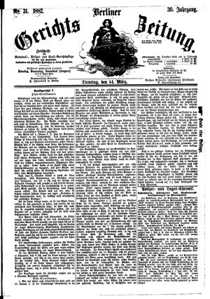 Berliner Gerichts-Zeitung on Mar 14, 1882