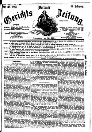 Berliner Gerichts-Zeitung vom 30.03.1882