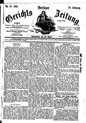 Berliner Gerichts-Zeitung vom 22.04.1882