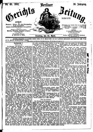Berliner Gerichts-Zeitung vom 25.04.1882