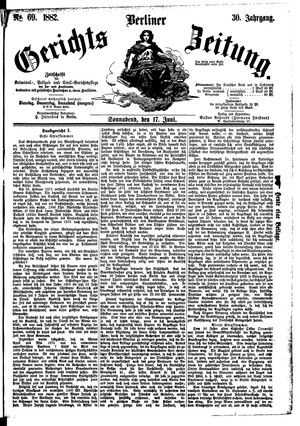 Berliner Gerichts-Zeitung vom 17.06.1882