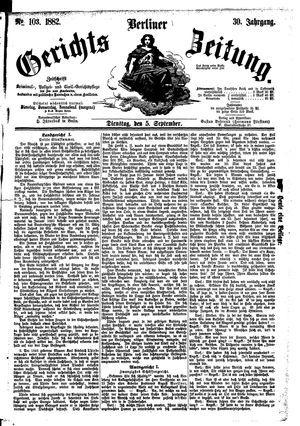 Berliner Gerichts-Zeitung vom 05.09.1882