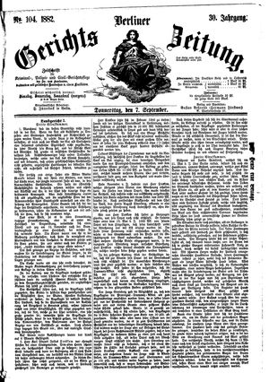 Berliner Gerichts-Zeitung vom 07.09.1882