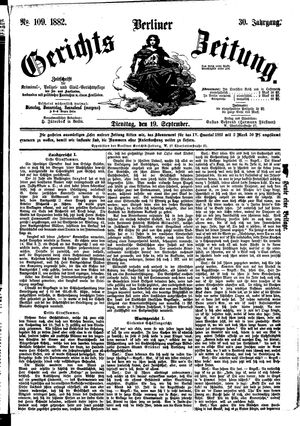 Berliner Gerichts-Zeitung on Sep 19, 1882