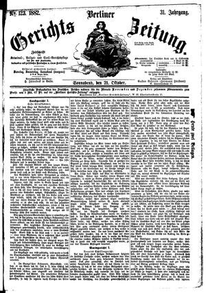 Berliner Gerichts-Zeitung on Oct 21, 1882