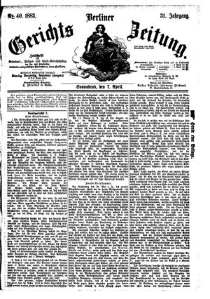 Berliner Gerichts-Zeitung vom 07.04.1883