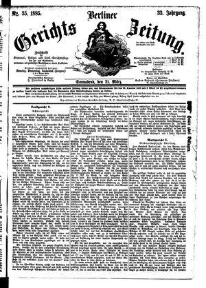 Berliner Gerichts-Zeitung vom 21.03.1885