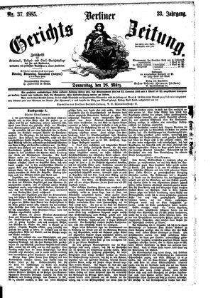 Berliner Gerichts-Zeitung vom 26.03.1885