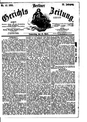 Berliner Gerichts-Zeitung on Apr 16, 1885