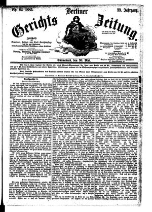 Berliner Gerichts-Zeitung vom 30.05.1885