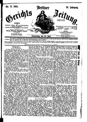 Berliner Gerichts-Zeitung on Jun 25, 1885
