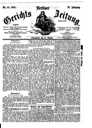 Berliner Gerichts-Zeitung vom 15.08.1885