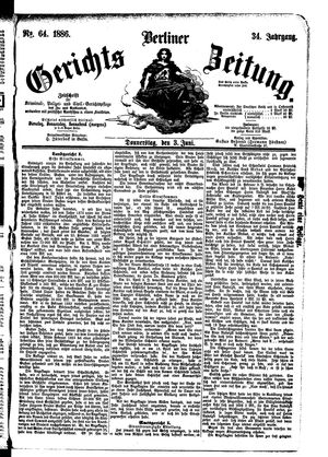 Berliner Gerichts-Zeitung vom 03.06.1886