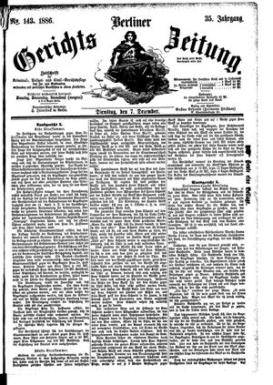 Berliner Gerichts-Zeitung vom 07.12.1886