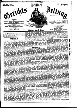 Berliner Gerichts-Zeitung vom 15.03.1887