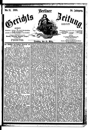 Berliner Gerichts-Zeitung vom 13.03.1888