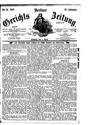 Berliner Gerichts-Zeitung vom 01.04.1888