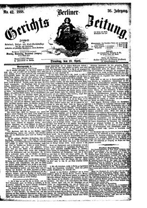 Berliner Gerichts-Zeitung vom 10.04.1888