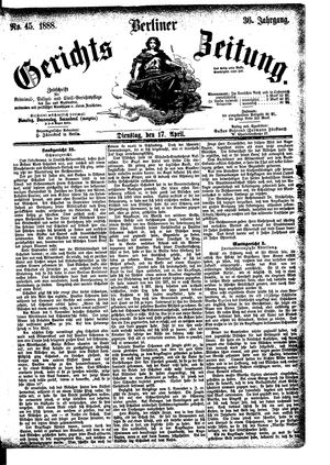 Berliner Gerichts-Zeitung vom 17.04.1888