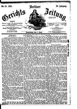 Berliner Gerichts-Zeitung on Jun 7, 1888