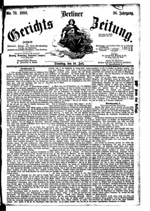 Berliner Gerichts-Zeitung vom 10.07.1888