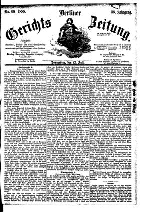 Berliner Gerichts-Zeitung vom 12.07.1888