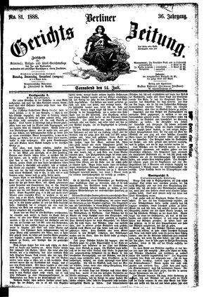 Berliner Gerichts-Zeitung on Jul 14, 1888