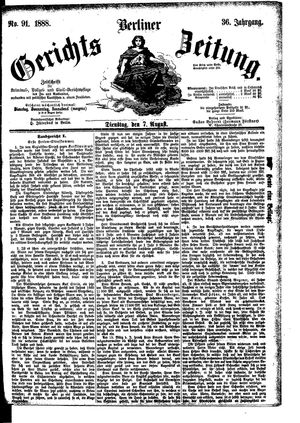 Berliner Gerichts-Zeitung vom 07.08.1888