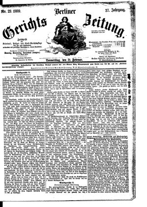 Berliner Gerichts-Zeitung on Feb 21, 1889
