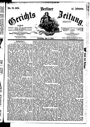 Berliner Gerichts-Zeitung on Jul 2, 1889