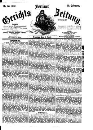 Berliner Gerichts-Zeitung on Jun 9, 1891