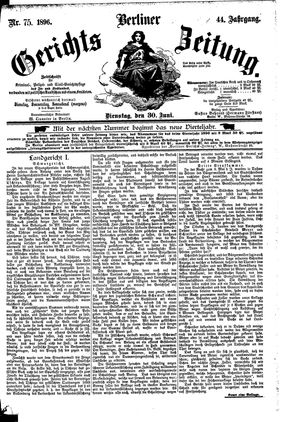 Berliner Gerichts-Zeitung vom 30.06.1896