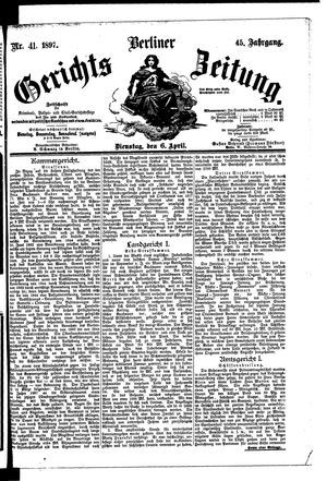 Berliner Gerichts-Zeitung on Apr 6, 1897