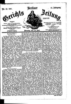 Berliner Gerichts-Zeitung vom 15.06.1897