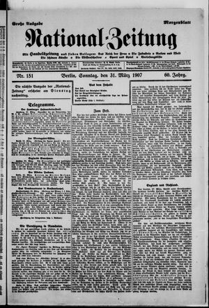 National-Zeitung vom 31.03.1907