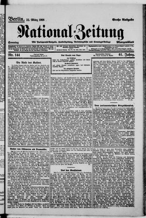 Nationalzeitung vom 22.03.1908