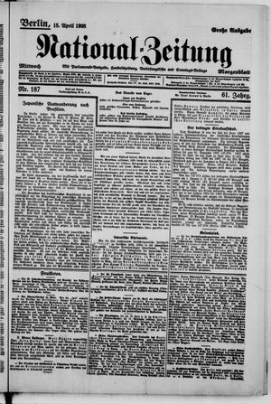 Nationalzeitung vom 15.04.1908