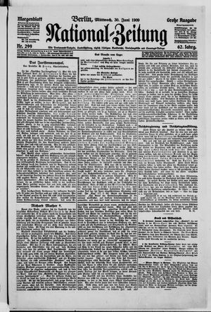 Nationalzeitung vom 30.06.1909