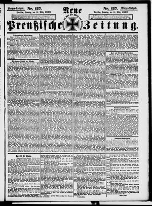 Neue preußische Zeitung on Mar 16, 1902