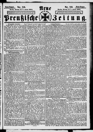 Neue preußische Zeitung vom 17.02.1904